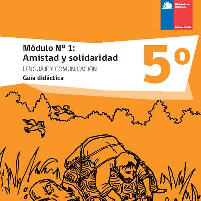 Guía didáctica: Módulo N°1. Amistad y solidaridad