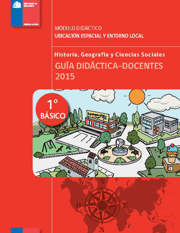 Guía didáctica: Módulo N°1. Ubicación espacial y entorno local