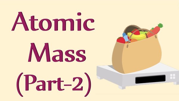 Atomic Mass - CBSE 9