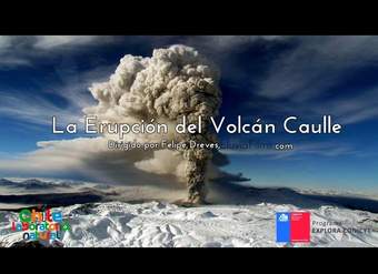 La Erupción del Volcán Caulle.