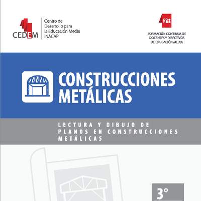 Lectura y dibujo de planos en construcciones metálicas