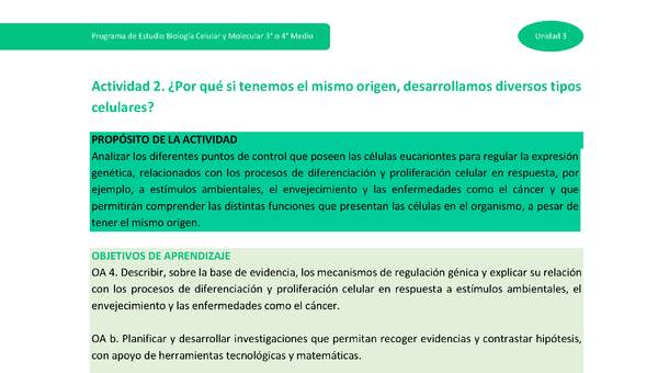 Actividad 2: ¿Por qué si tenemos el mismo origen, desarrollamos diversos tipos celulares?