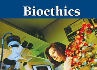 Bioethics