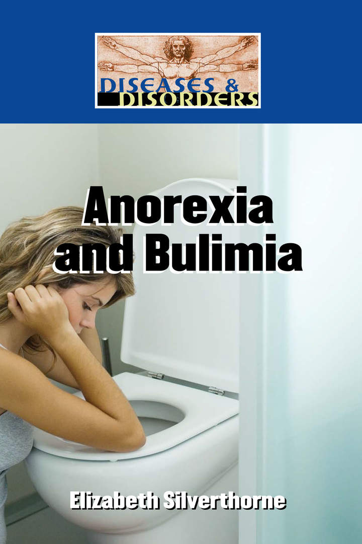 Anorexia and Bulimia