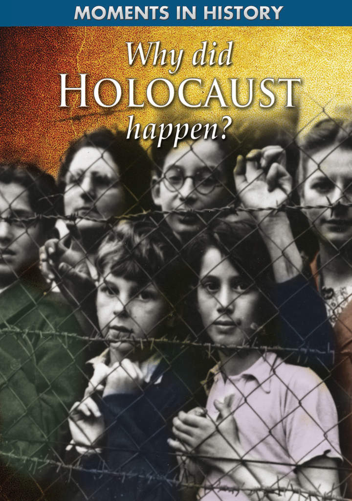 Why Did the Holocaust Happen?