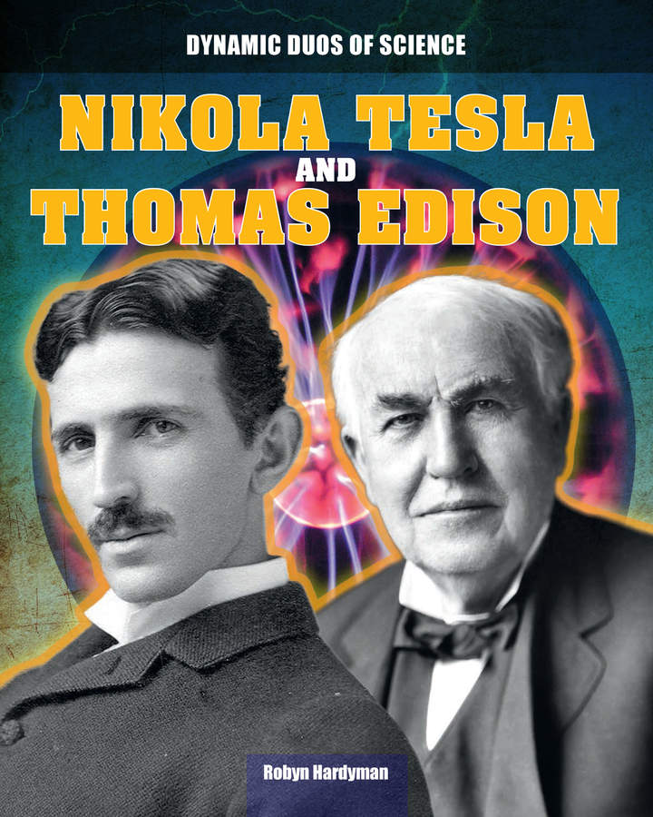 Nikola Tesla and Thomas Edison