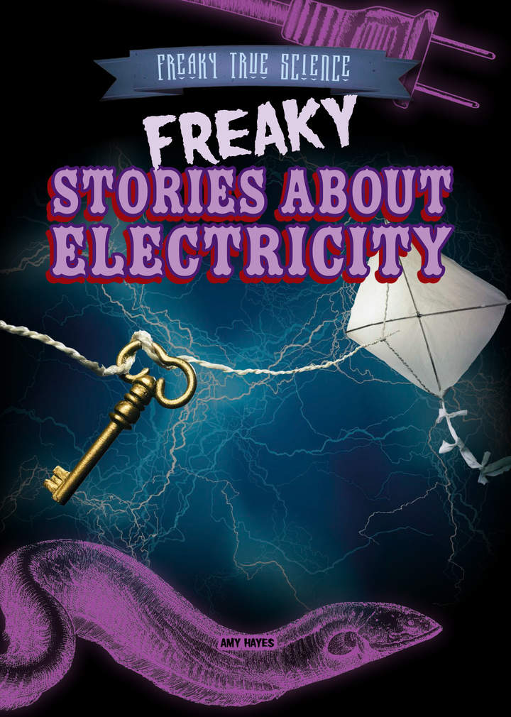 Freaky Stories About Electricity