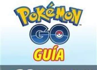 Pokémon Go: Guía. Más 20 consejos y trucos que tienes que leer