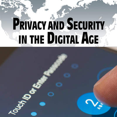 Privacy and Security in the Digital Age