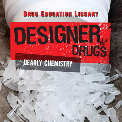 Designer Drugs