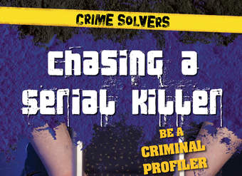 Chasing a Serial Killer