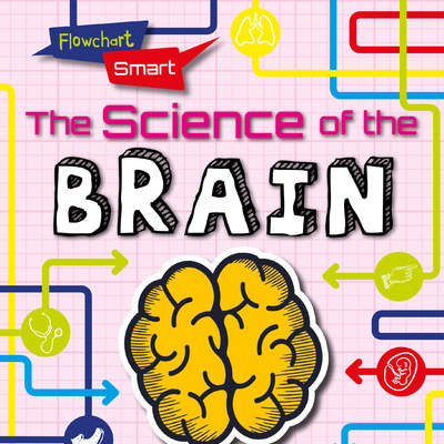 The Science of the Brain