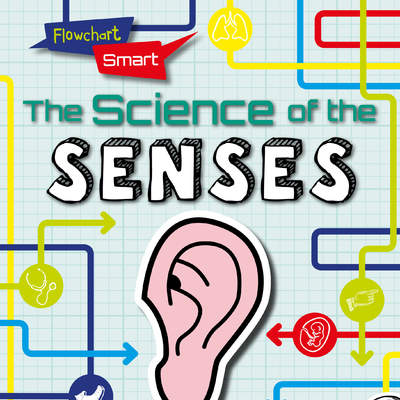 The Science of the Senses