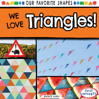 We Love Triangles!