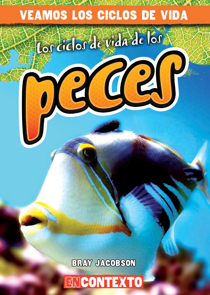 Los ciclos de vida de los peces (Fish Life Cycles)