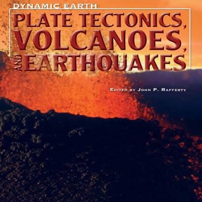 Plate Tectonics, Volcanoes, and Earthquakes