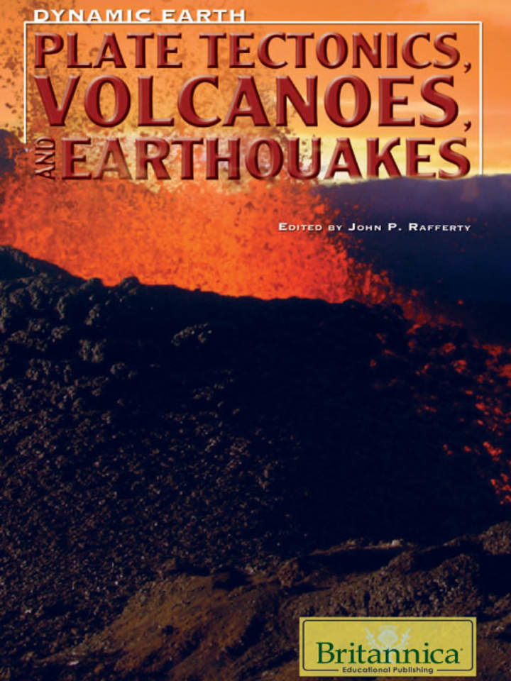 Plate Tectonics, Volcanoes, and Earthquakes