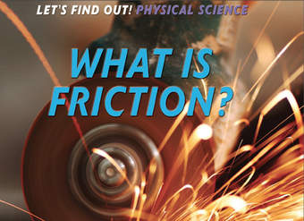 What Is Friction?