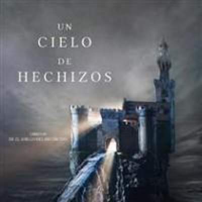 Un cielo de hechizos. Libro #9. De el anillo del hechicero