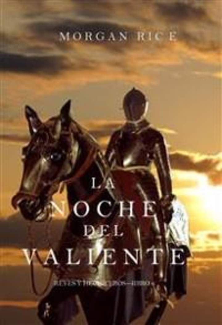 La noche del valiente. Reyes y Hechiceros. Libro 6