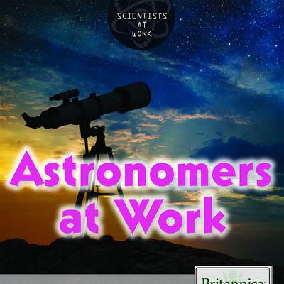 Astronomers at Work