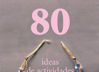 80 ideas de actividades creativas