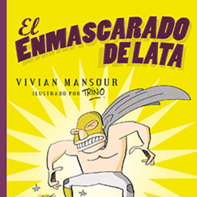 El enmascarado de lata