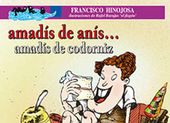 Amadís de anís… Amadís de codorniz