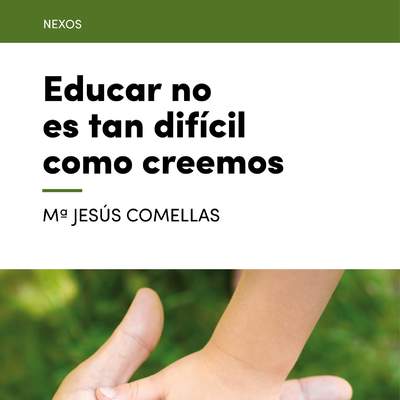 Educar no es tan difícil como creemos