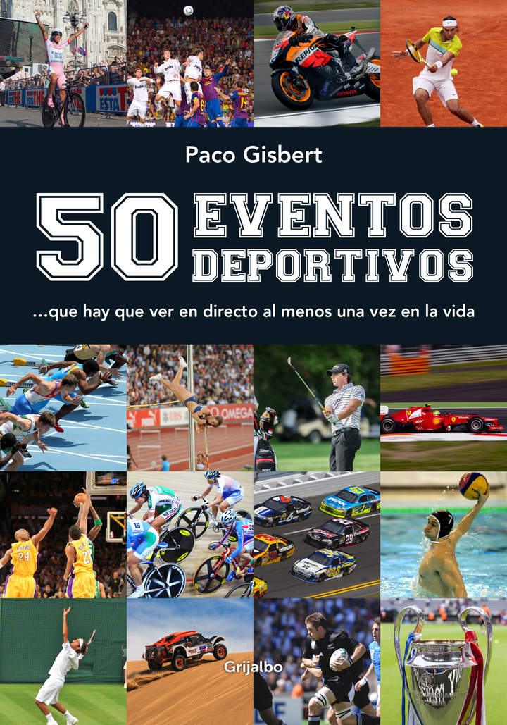 50 eventos deportivos... que hay que ver en directo al menos una vez en la vida