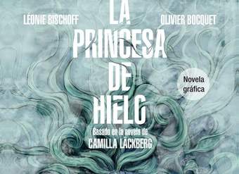 La princesa de hielo [Novela Gráfica.