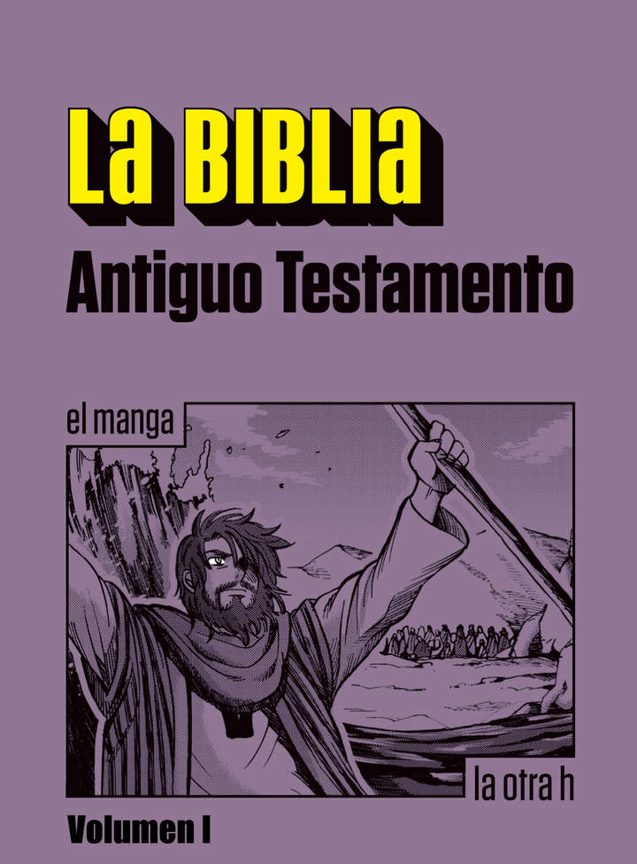 La Biblia. Antiguo Testamento. Vol. I. El manga