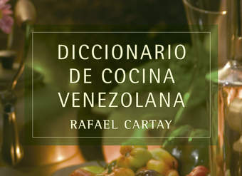 Diccionario de cocina venezolana