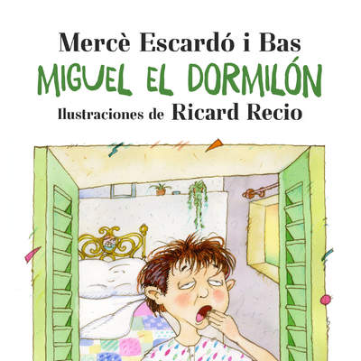 Miguel el dormilón