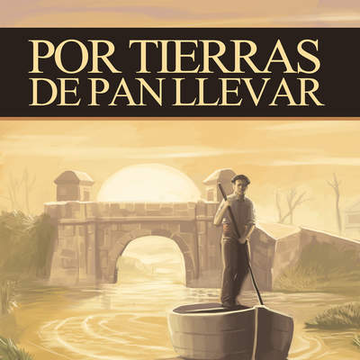 Por tierras de pan llevar