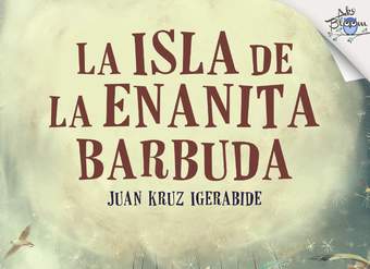 La isla de la enanita barbuda