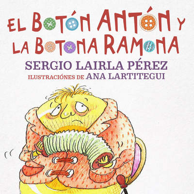 El botón Antón y la botona Ramona