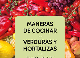 Maneras de cocinar verduras y hortalizas