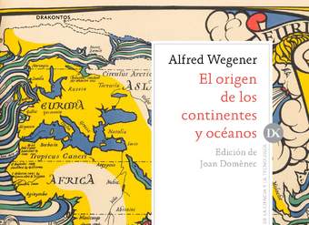 El origen de los continentes y océanos