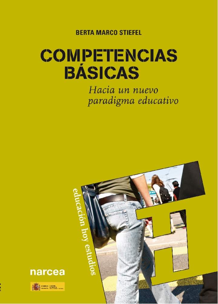 Competencias básicas. Hacia un nuevo paradigma educativo