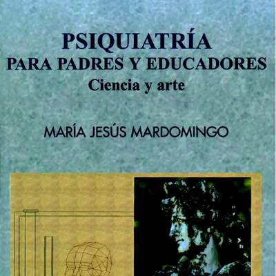 Psiquiatría para padres y educadores