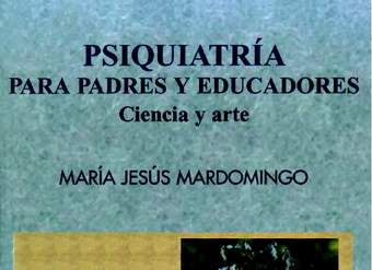 Psiquiatría para padres y educadores