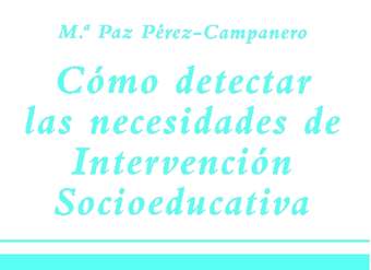 Cómo detectar las necesidades de intervención socioeducativa