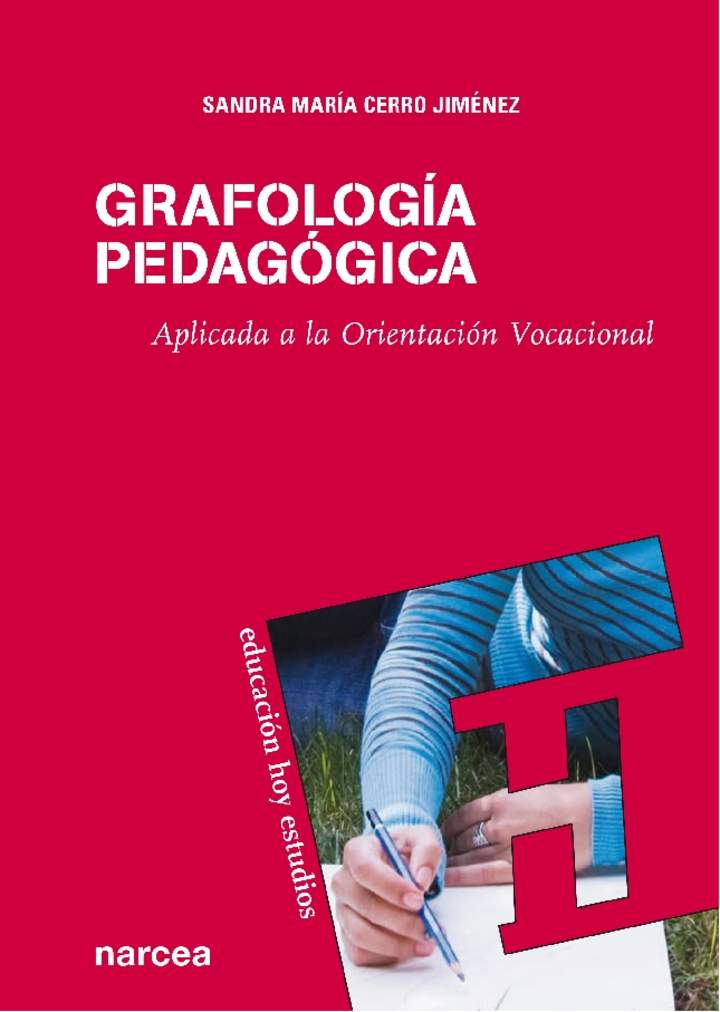 Grafología pedagógica. Aplicada a la Orientación Vocacional