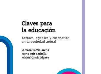 Claves para la educación. Actores, agentes y escenarios en la sociedad actual