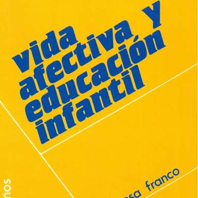 Vida afectiva y educación infantil