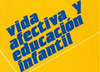 Vida afectiva y educación infantil