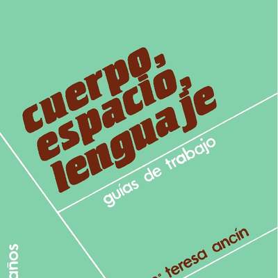 Cuerpo, espacio, lenguaje