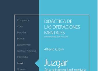 Juzgar. De la opinión no fundamentada al juicio elaborado