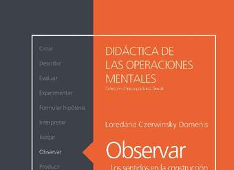 Observar. Los sentidos en la construcción del conocimiento